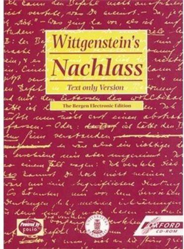Wittgenstein's Nachlass: Text and Facsimile Version: The Bergen Electronic Edition