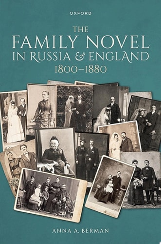 The Family Novel in Russia and England, 1800-1880