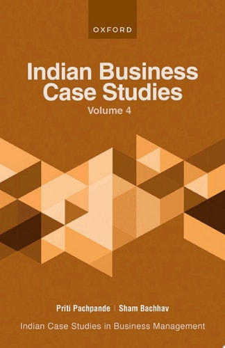 Indian Business Case Studies: Volume IV
