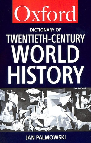 A Dictionary of Twentieth-Century World History