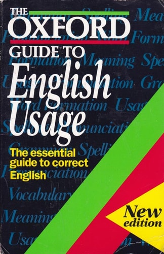 The Oxford Guide to English Usage