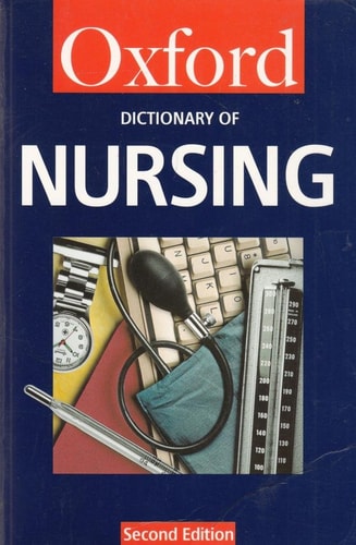 A Dictionary of Nursing