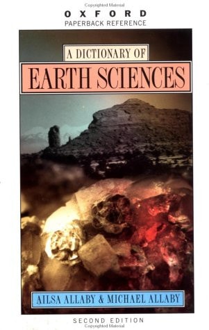 A Dictionary of Earth Sciences