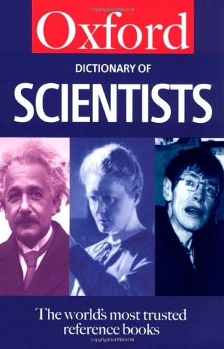 A Dictionary of Scientists