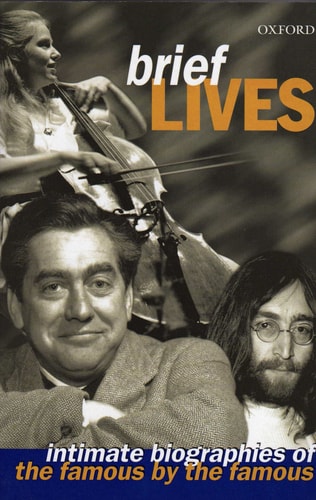 Brief Lives: Twentieth-Century Pen Portraits from the Dictionary of National Biography