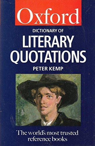 The Oxford Dictionary of Literary Quotations