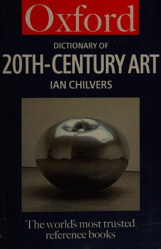 A Dictionary of Twentieth-Century Art
