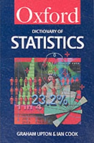 A Dictionary of Statistics