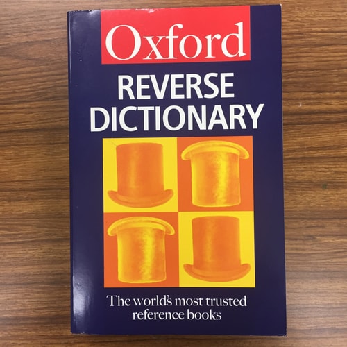 The Oxford Reverse Dictionary