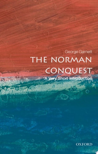 The Norman Conquest: A Very Short Introduction