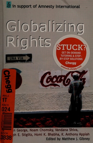 Globalizing Rights: The Oxford Amnesty Lectures 1999