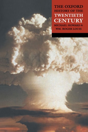The Oxford History of the Twentieth Century