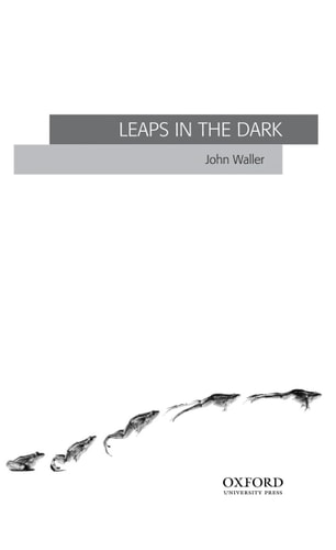 Leaps in the Dark: The Making of Scientific Reputations
