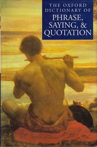 Oxford Dictionary of Phrase, Saying & Quotation