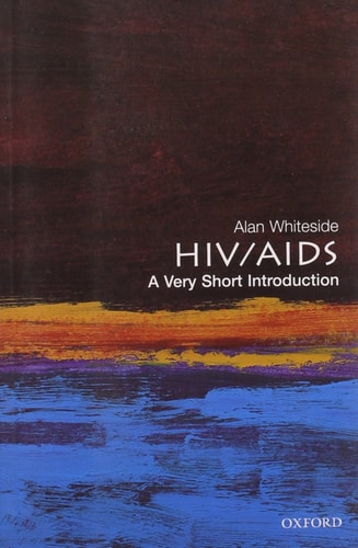 HIV/AIDS: A Very Short Introduction