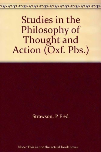 Studies in the Philosophy of Thought and Action