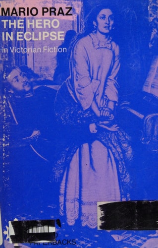 The Hero in Eclipse in Victorian Fiction