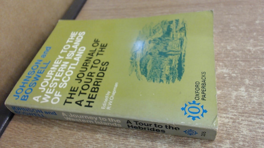 A Journey to the Western Islands of Scotland and The Journal of a Tour to the Hebrides