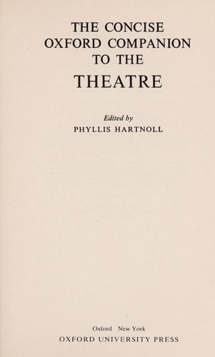 The Concise Oxford Companion to the Theatre