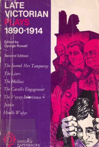 Late Victorian Plays, 1890-1914