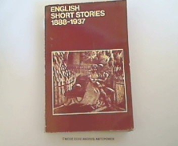 English Short Stories, 1888-1937