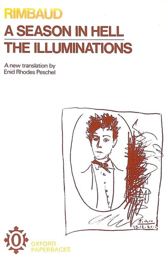 A Season in Hell and Illuminations: A New Translation