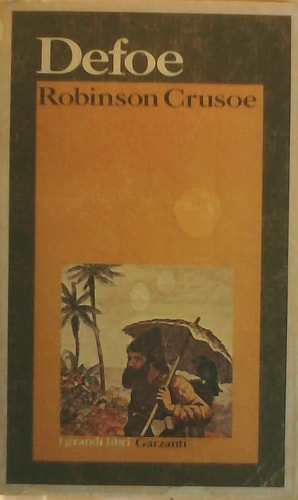 The Life and Strange Surprising Adventures of Robinson Crusoe of York, Mariner