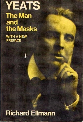 Yeats: The Man and the Masks