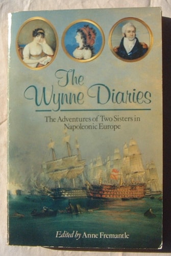 The Wynne Diaries: The Adventures of Two Sisters in Napoleonic Europe