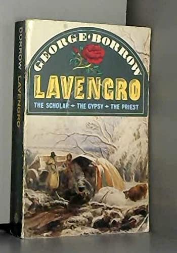 Lavengro: The Scholar, the Gypsy, the Priest