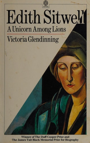 Edith Sitwell: A Unicorn Among Lions