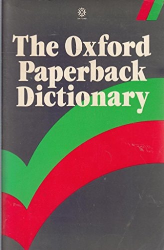 The Oxford Paperback Dictionary