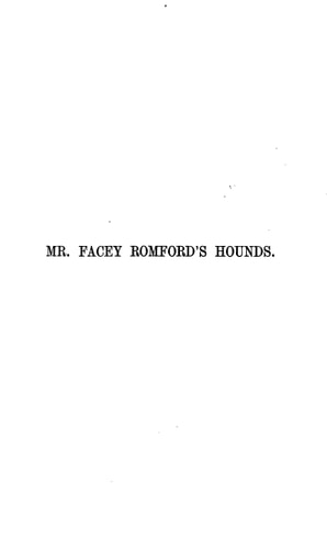 Mr. Facey Romford's Hounds