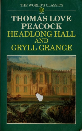 Headlong Hall and Gryll Grange