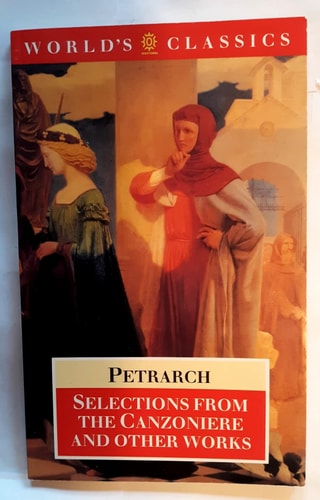Selections from the Canzoniere and Other Works