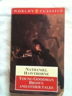 Young Goodman Brown and Other Tales
