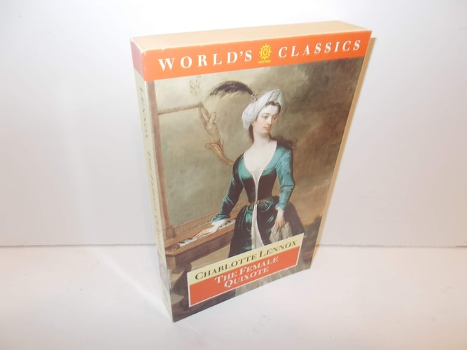 The Female Quixote: Or, the Adventures of Arabella