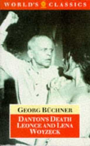 Danton's Death, Leonce and Lena, Woyzeck