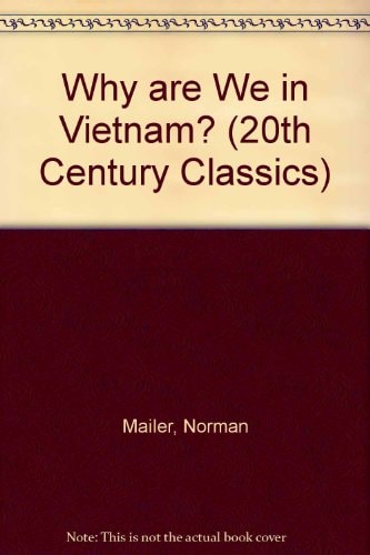 Why Are We in Vietnam?