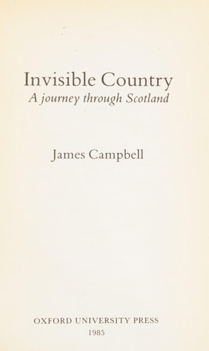 Invisible Country: A Journey Through Scotland
