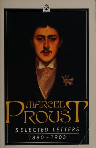 Marcel Proust: Selected Letters, 1880-1903