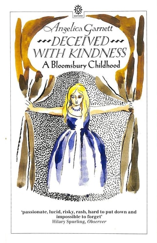 Deceived With Kindness: A Bloomsbury Childhood