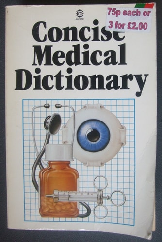 Concise Medical Dictionary