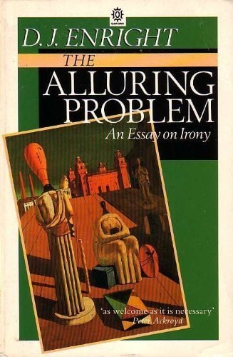The Alluring Problem: An Essay on Irony
