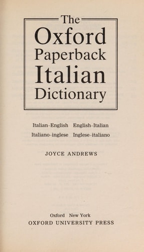 The Oxford Paperback Italian Dictionary: Italian-English, English-Italian