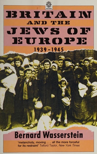 Britain and the Jews of Europe 1939-1945