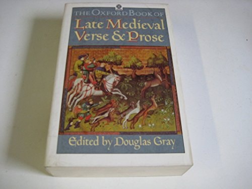 The Oxford Book of Late Medieval Verse and Prose
