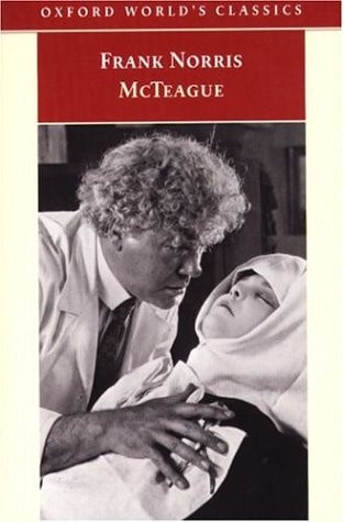 McTeague: A Story of San Francisco