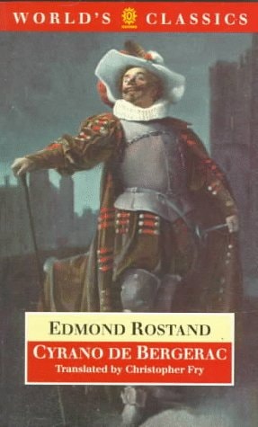 Cyrano de Bergerac: A Heroic Comedy in Five Acts