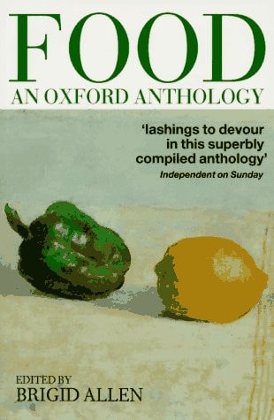 Food: An Oxford Anthology